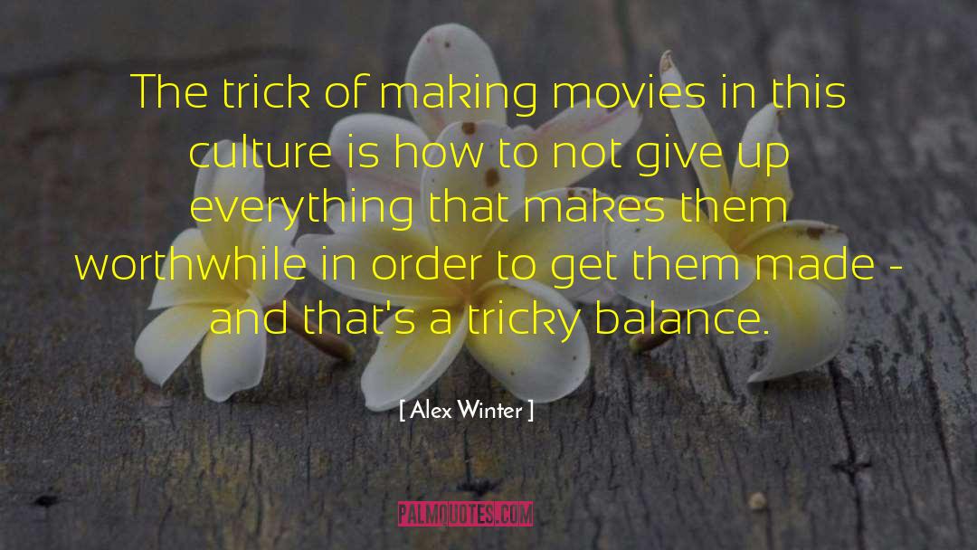 Alex Verus quotes by Alex Winter