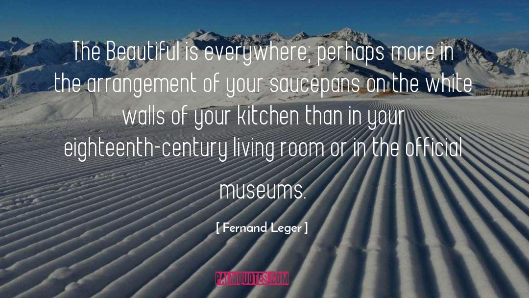 Alexa Kitchen quotes by Fernand Leger