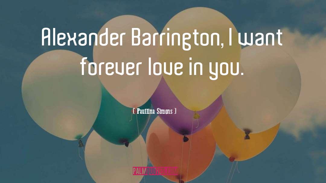 Alexander Barrington quotes by Paullina Simons