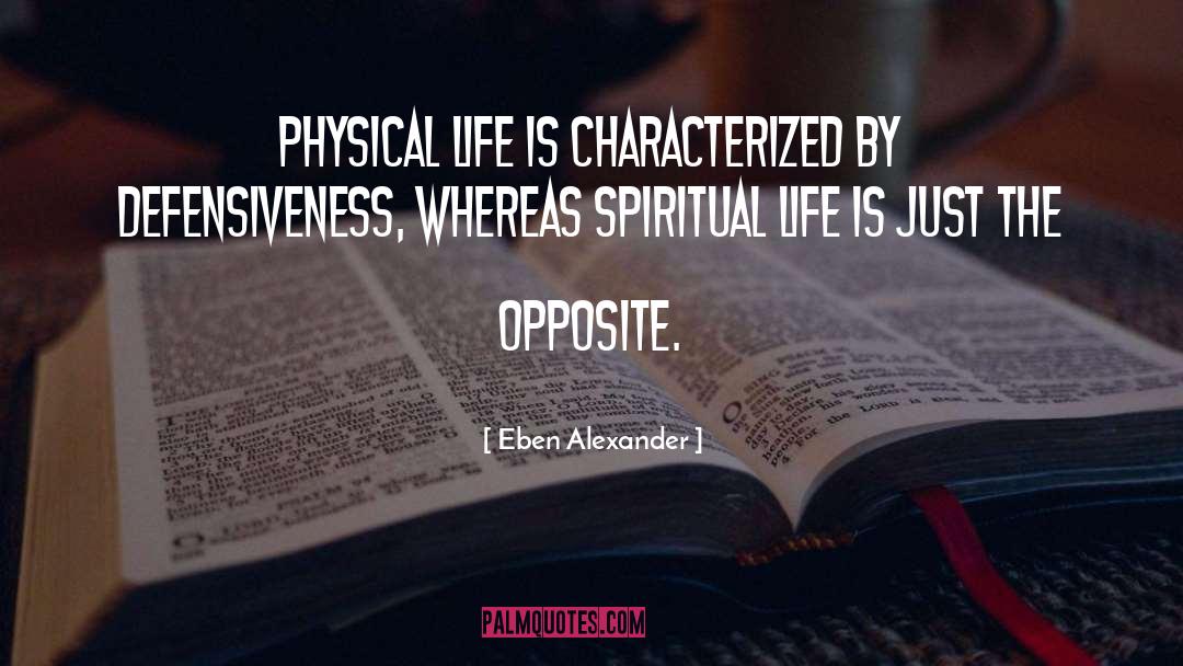 Alexander quotes by Eben Alexander