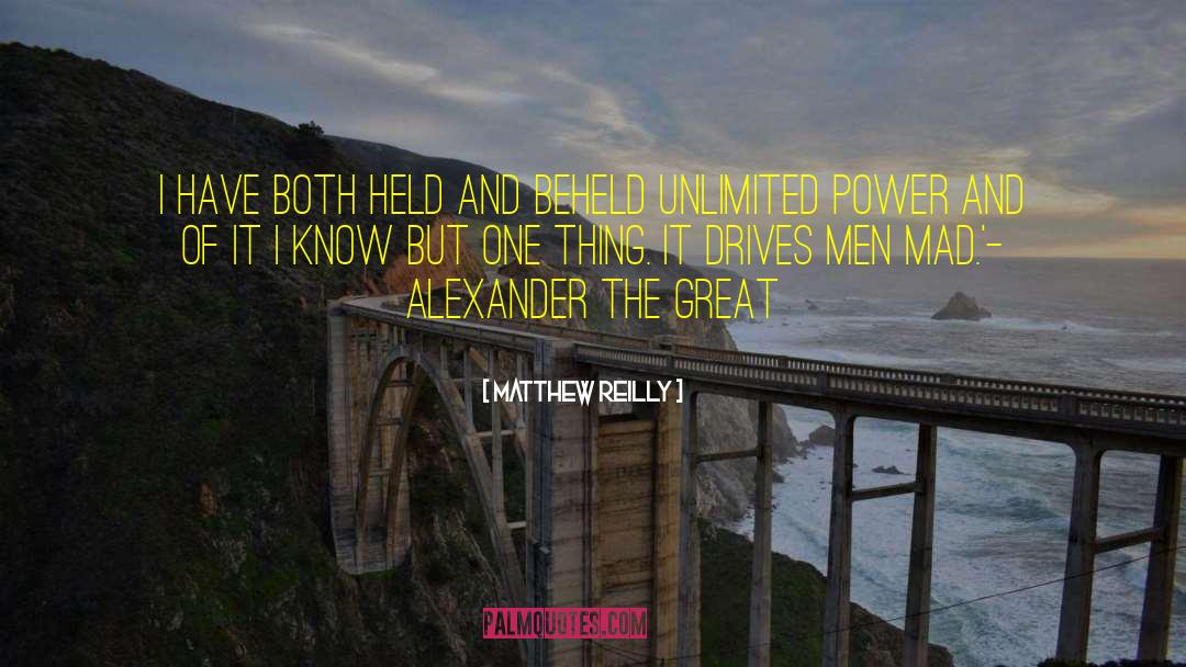 Alexander The Great quotes by Matthew Reilly