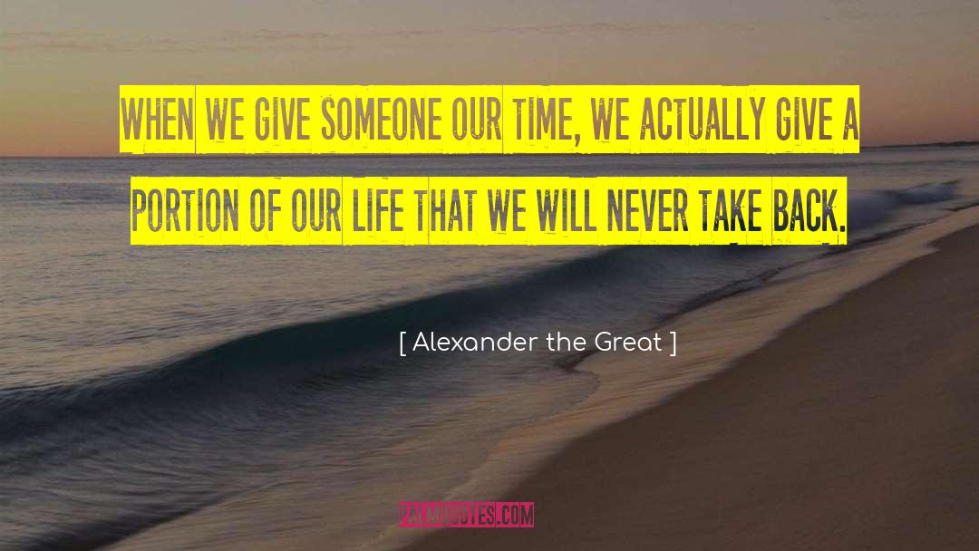 Alexander The Great quotes by Alexander The Great