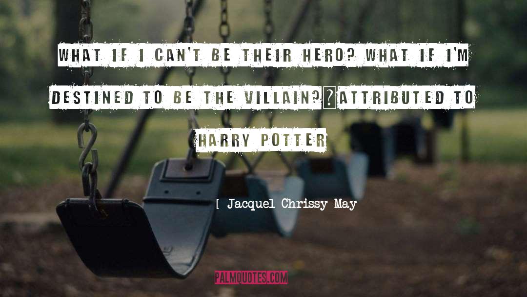 Alexandra Potter quotes by Jacquel Chrissy May