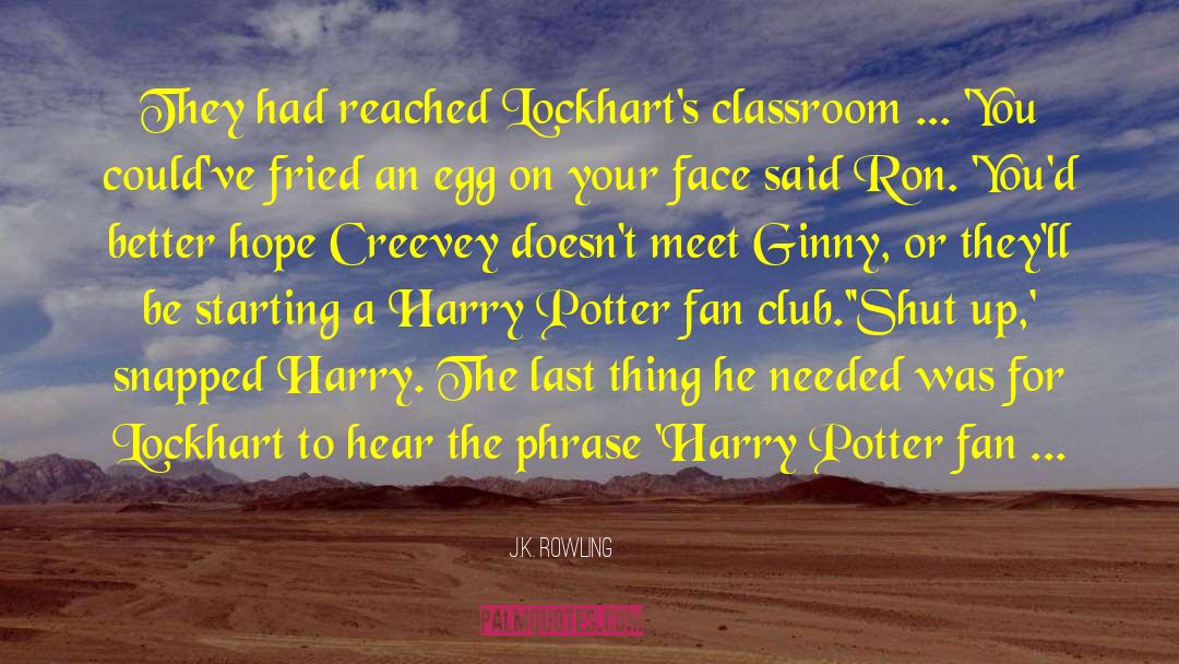 Alexandra Potter quotes by J.K. Rowling