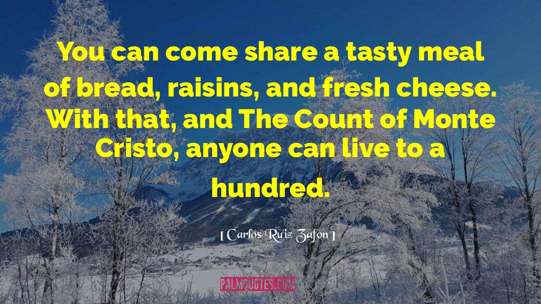 Alexandre Dumas The Count Of Monte Cristo quotes by Carlos Ruiz Zafon