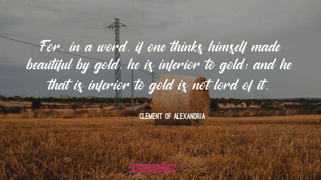 Alexandria quotes by Clement Of Alexandria