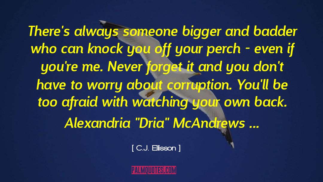 Alexandria quotes by C.J. Ellisson