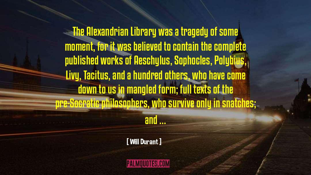 Alexandrian quotes by Will Durant