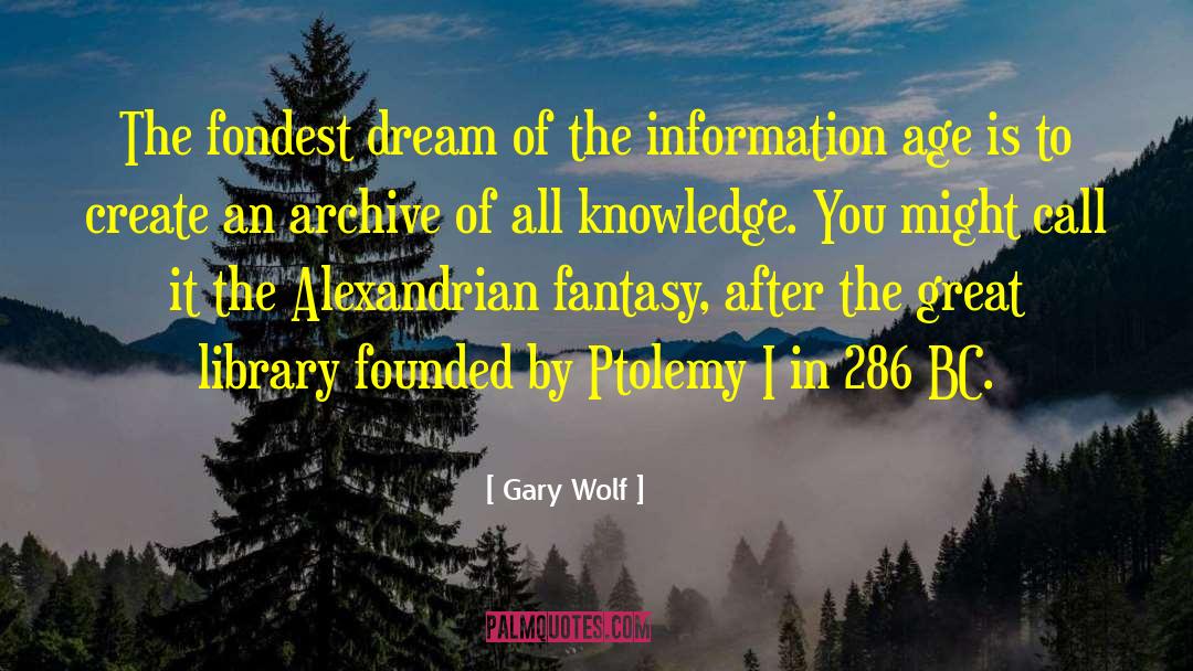 Alexandrian quotes by Gary Wolf