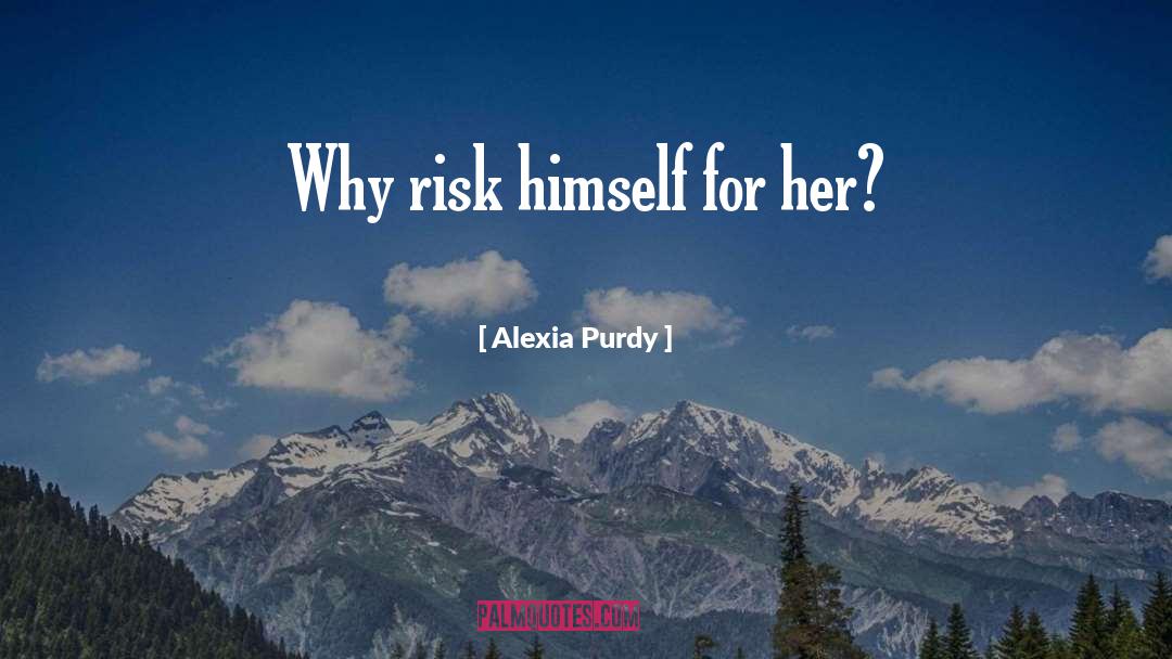 Alexia quotes by Alexia Purdy