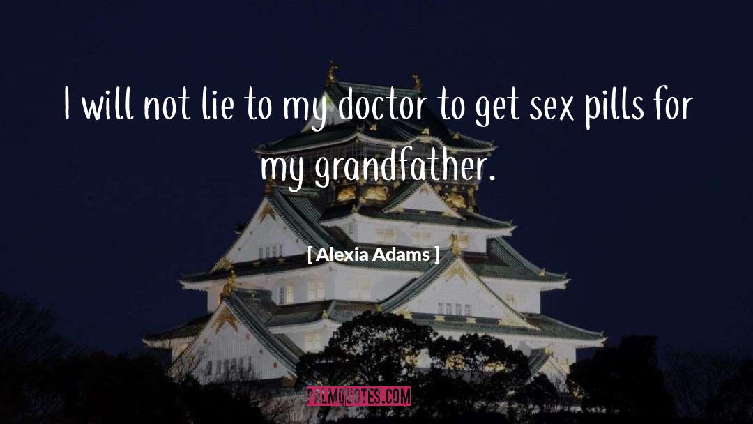 Alexia quotes by Alexia Adams