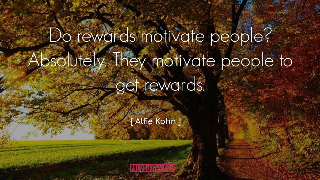 Alfie quotes by Alfie Kohn