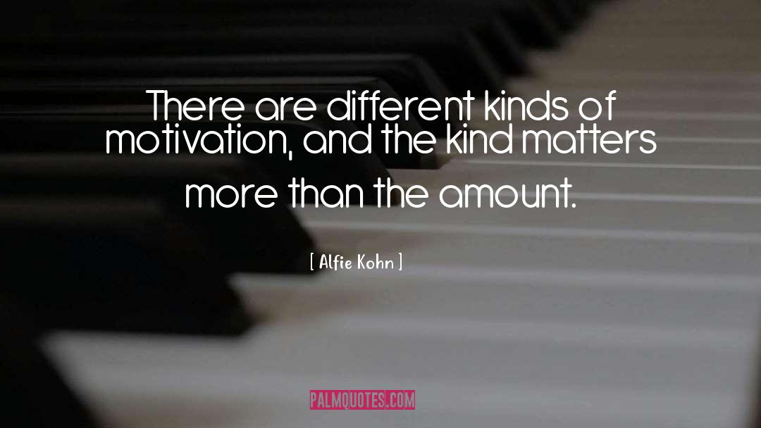 Alfie quotes by Alfie Kohn