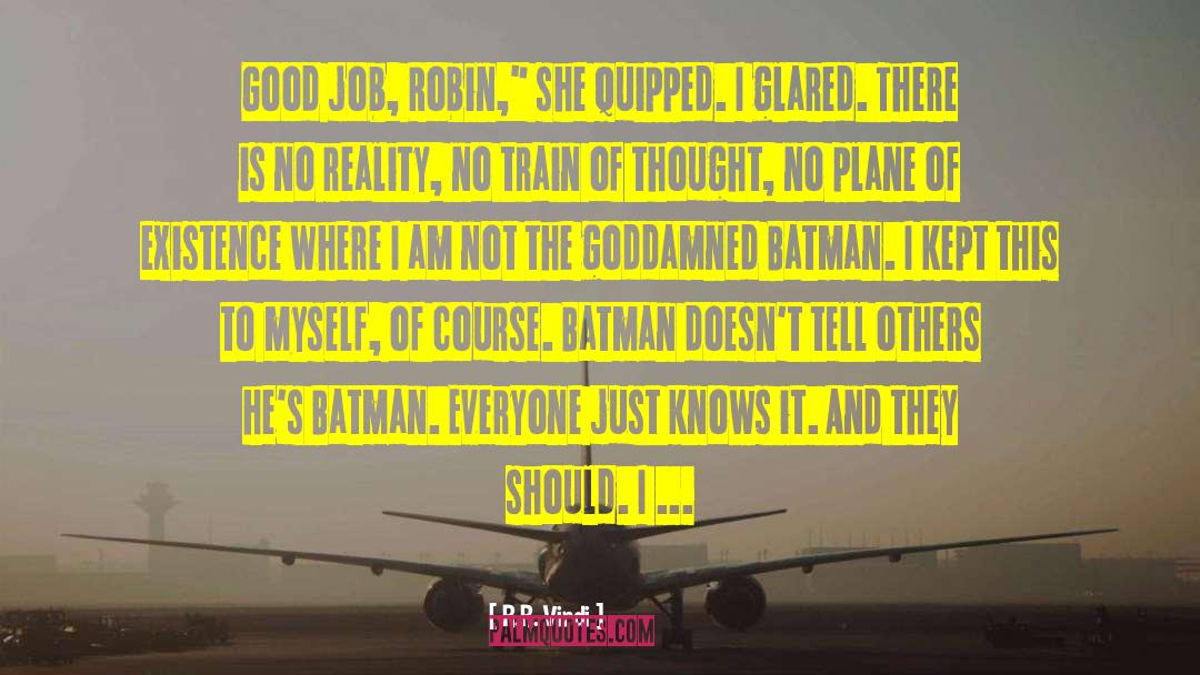 Alfred Batman Dark Knight quotes by R.R. Virdi