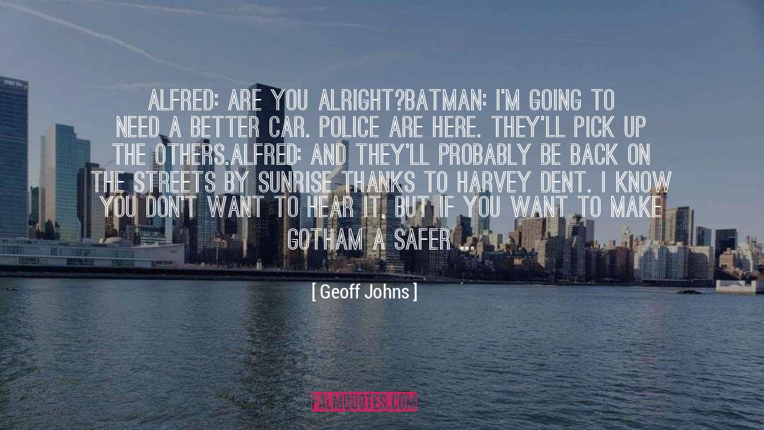 Alfred Batman Dark Knight quotes by Geoff Johns
