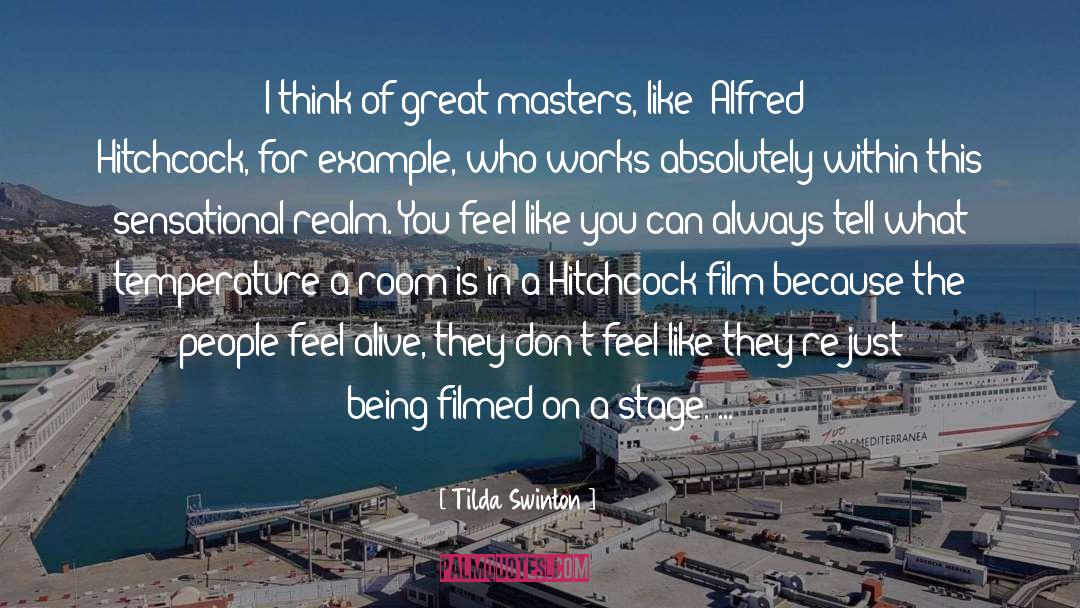 Alfred Hitchcock quotes by Tilda Swinton