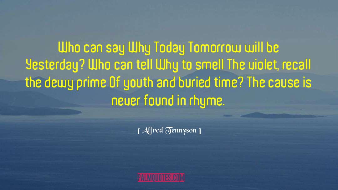 Alfred Nestor quotes by Alfred Tennyson
