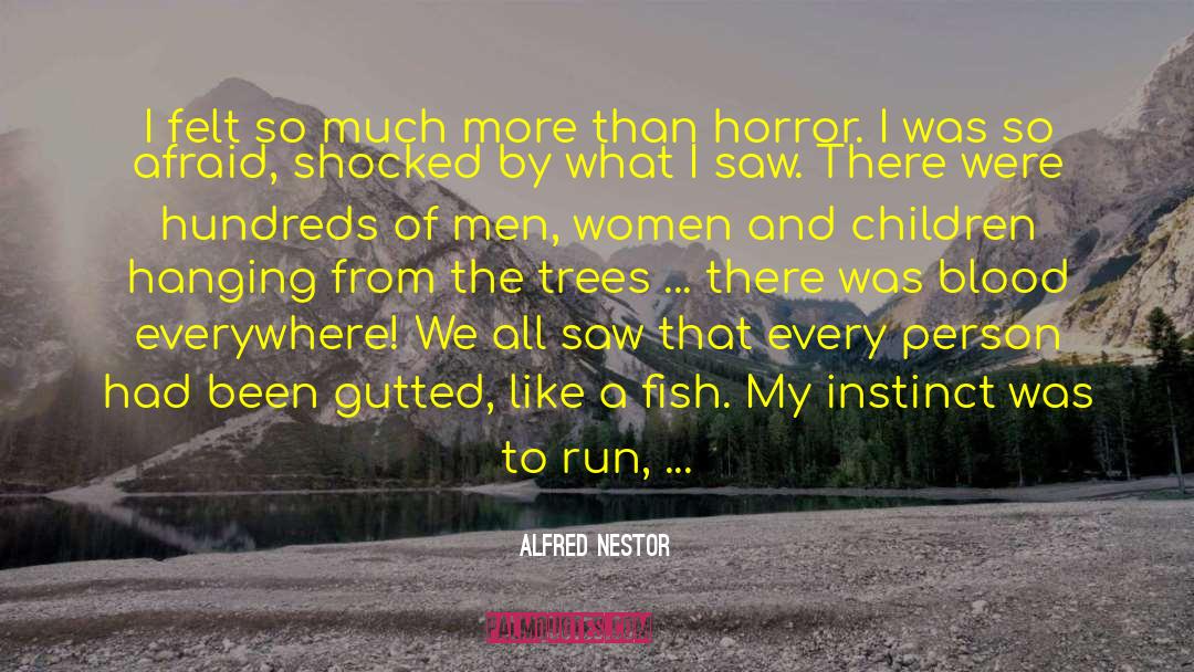 Alfred Nestor quotes by Alfred Nestor