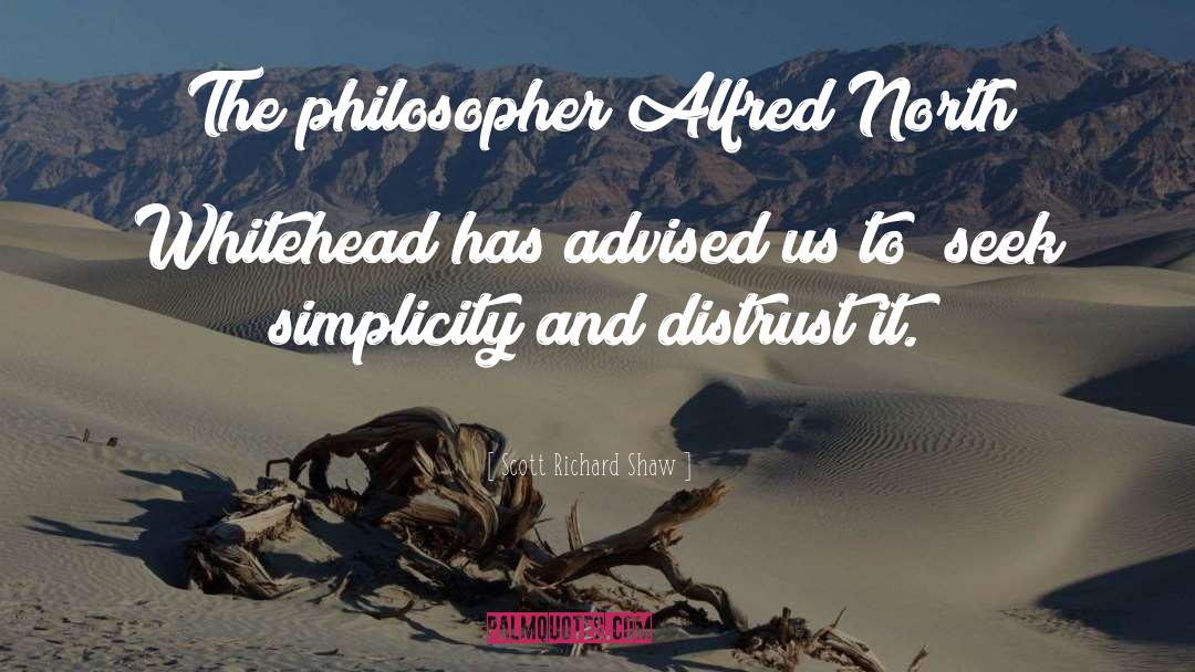Alfred North Whitehead quotes by Scott Richard Shaw