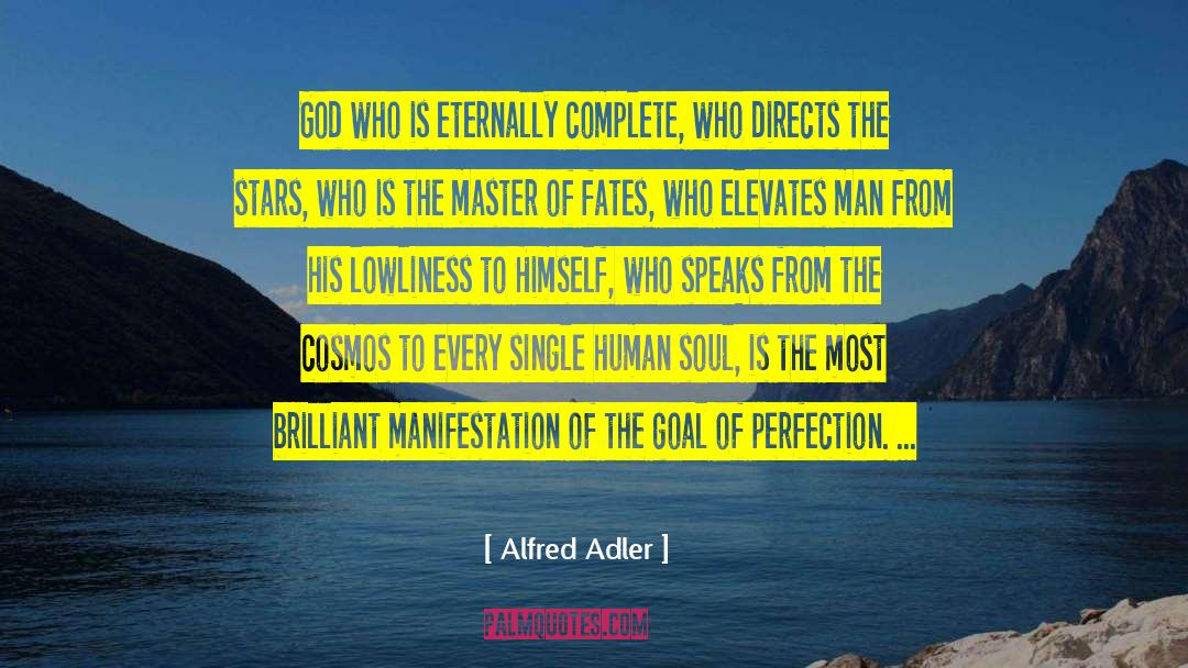 Alfred Noyes quotes by Alfred Adler