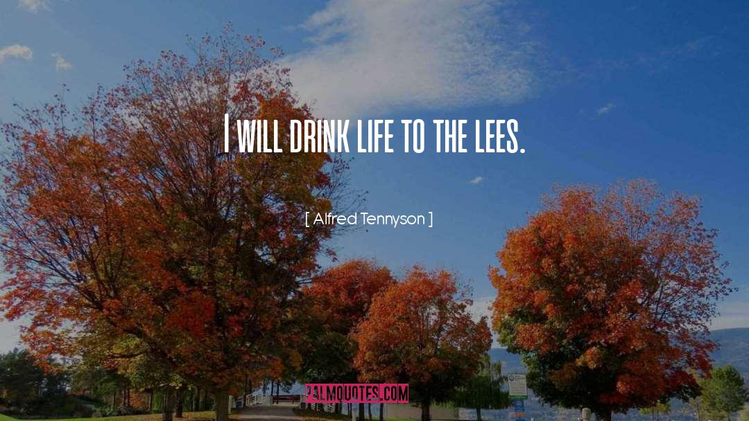 Alfred Tennyson quotes by Alfred Tennyson