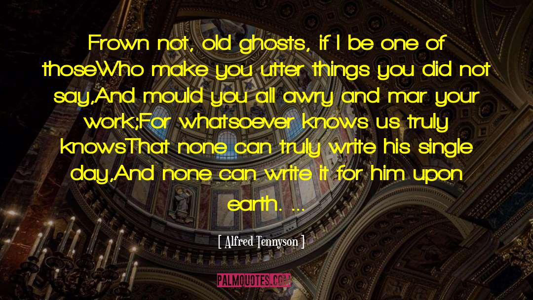 Alfred Whitehead quotes by Alfred Tennyson