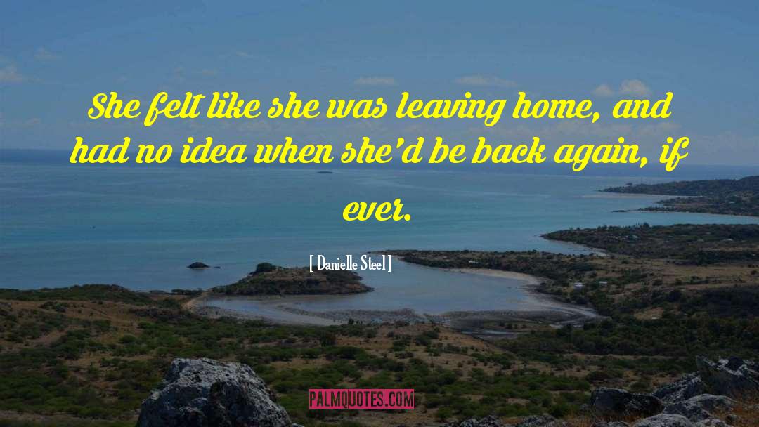 Alfresco Home quotes by Danielle Steel