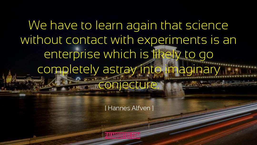 Alfven quotes by Hannes Alfven