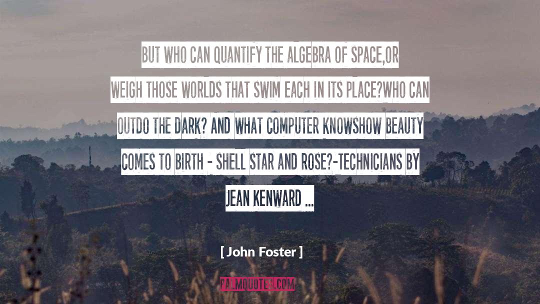 Algebra quotes by John Foster