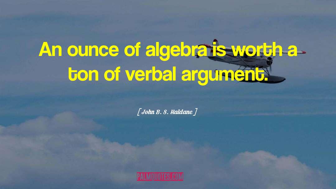 Algebra quotes by John B. S. Haldane