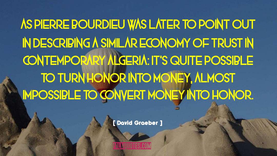 Algeria quotes by David Graeber
