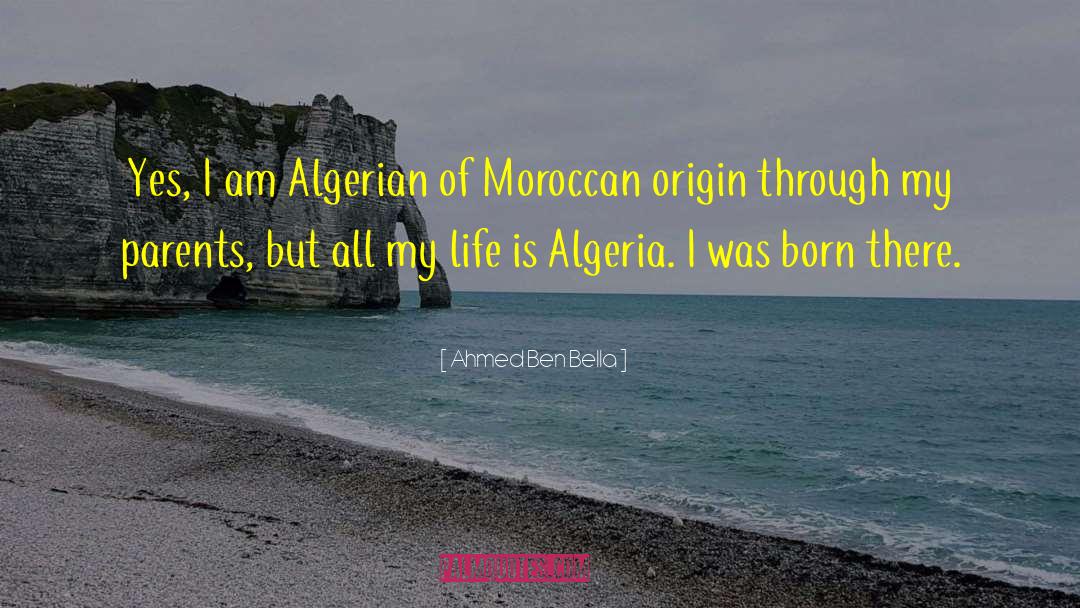 Algerian quotes by Ahmed Ben Bella