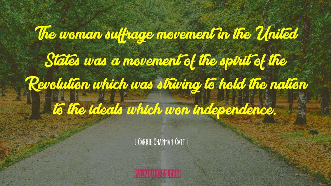 Algerian Revolution quotes by Carrie Chapman Catt