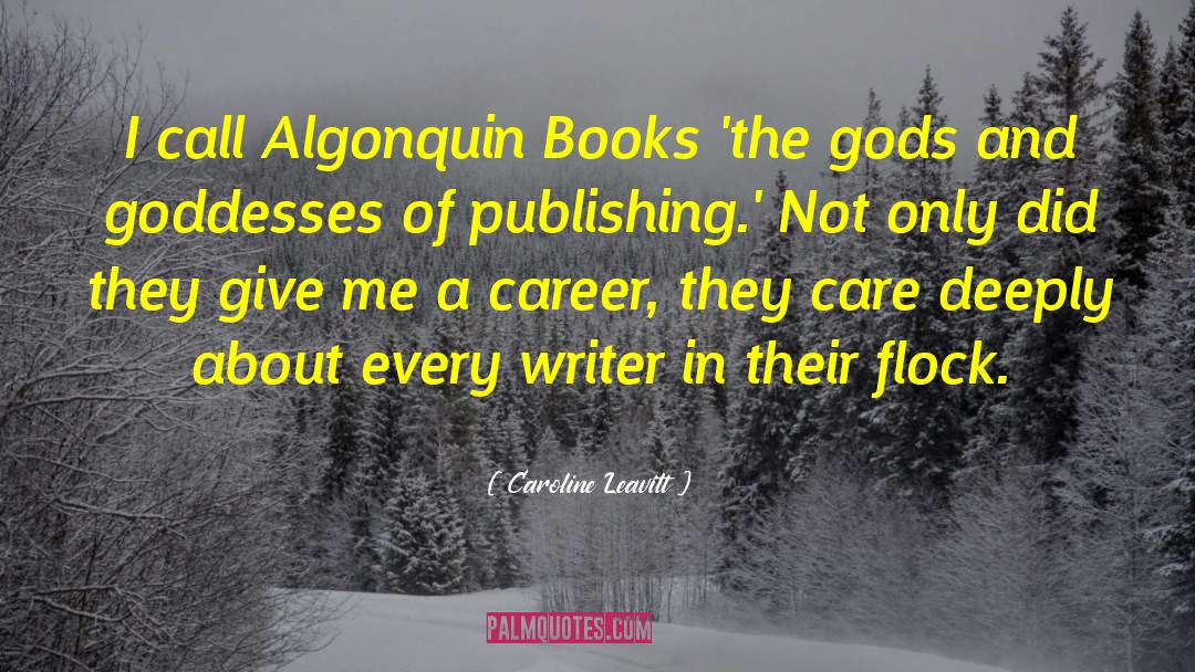 Algonquin quotes by Caroline Leavitt