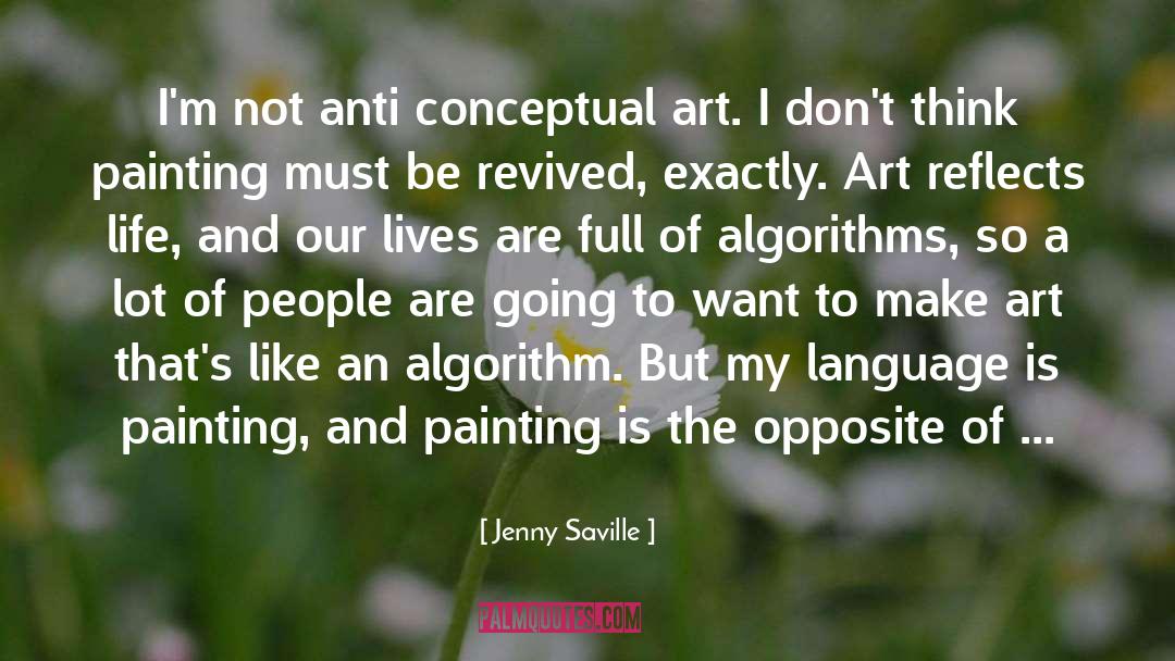 Algorithms quotes by Jenny Saville