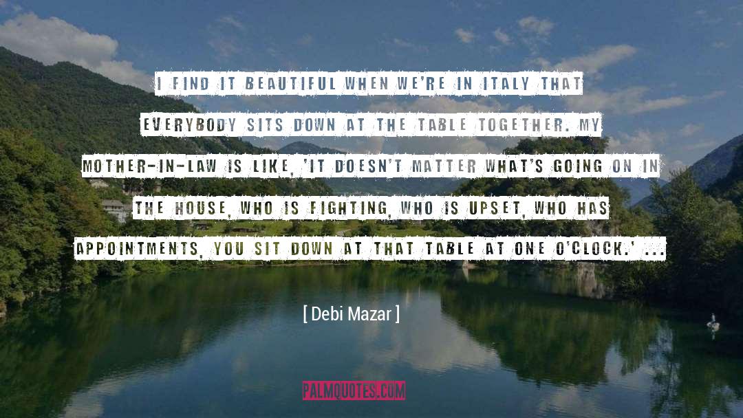 Aliano Italy quotes by Debi Mazar