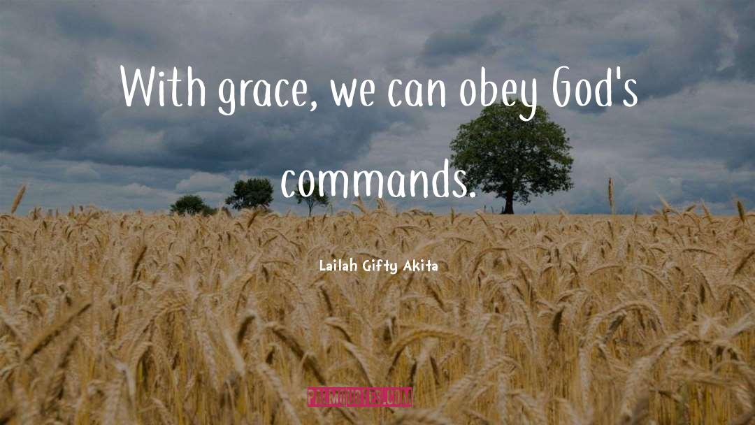 Alias Grace quotes by Lailah Gifty Akita