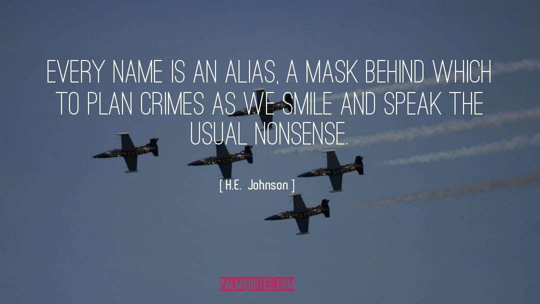 Alias With quotes by H.E.  Johnson