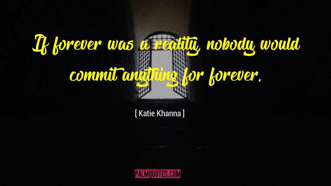 Alibi For Life quotes by Katie Khanna