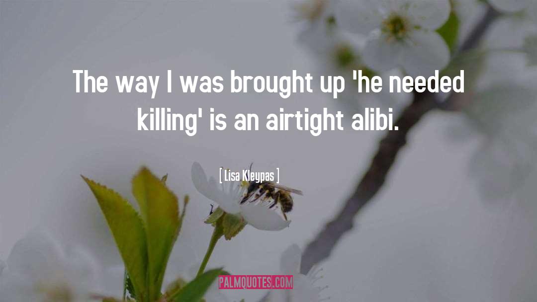 Alibi quotes by Lisa Kleypas