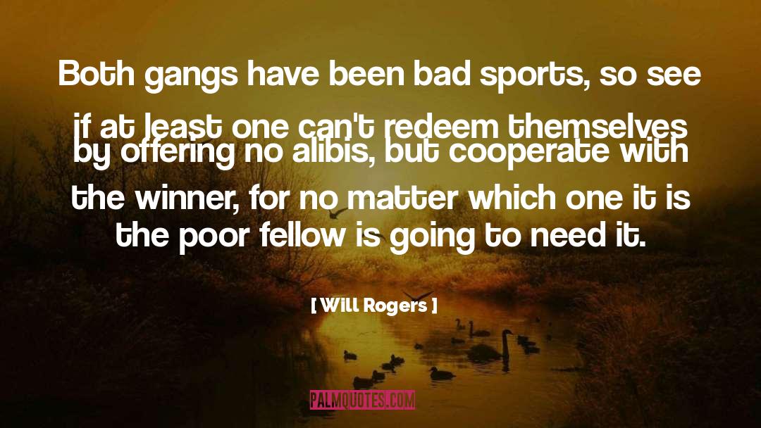 Alibis quotes by Will Rogers