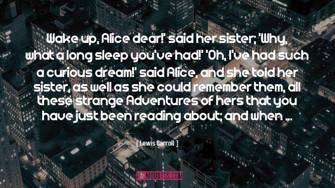 Alice Adventures In Wonderland quotes by Lewis Carroll