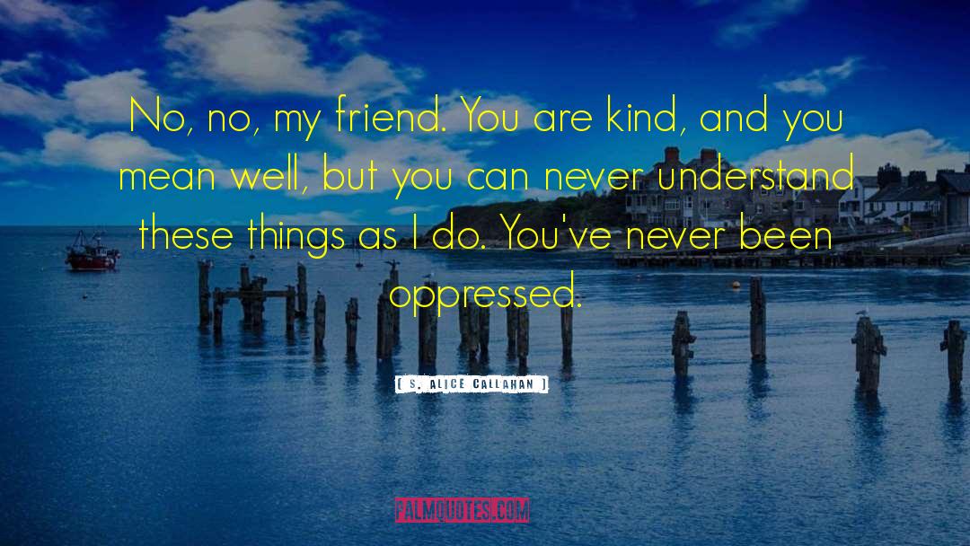 Alice And Lucien quotes by S. Alice Callahan