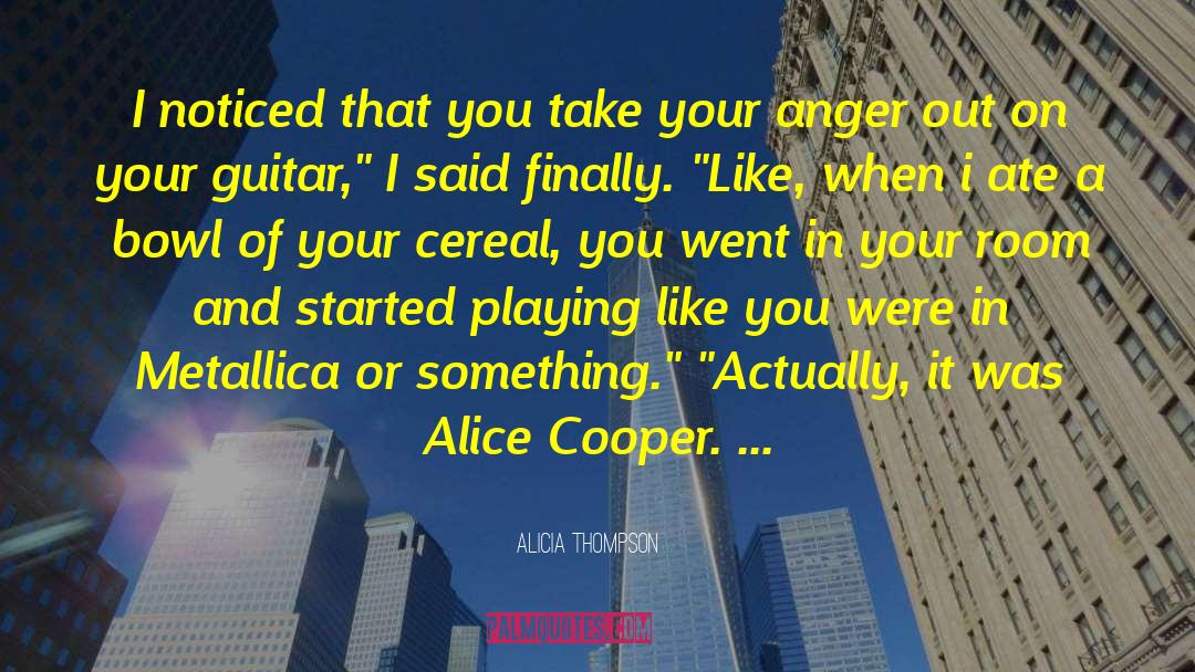 Alice Cooper quotes by Alicia Thompson