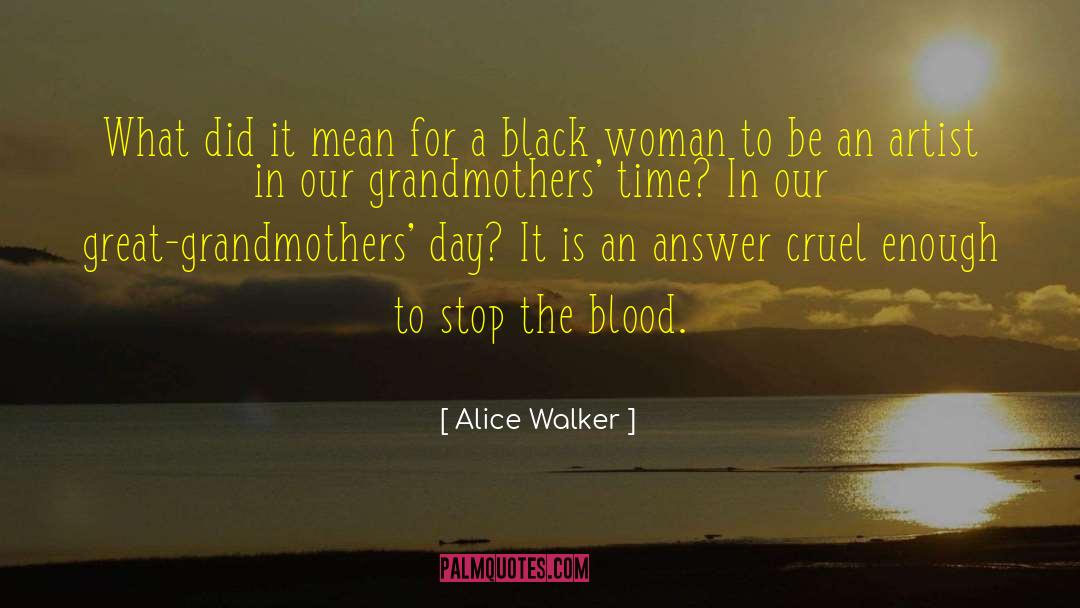 Alice Cullen quotes by Alice Walker