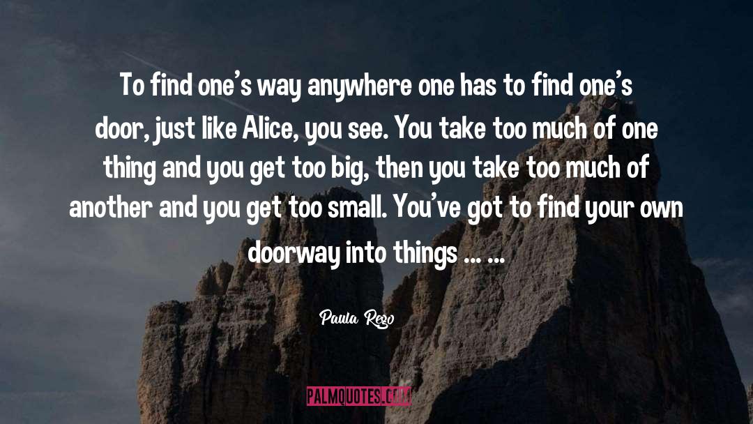 Alice Cullen quotes by Paula Rego