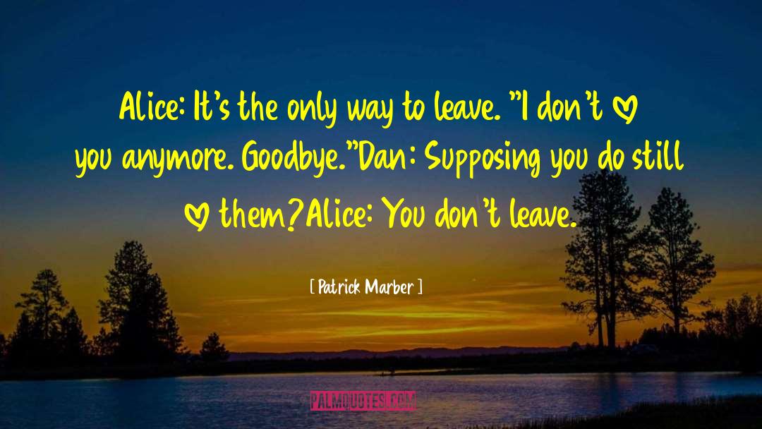 Alice Deane quotes by Patrick Marber