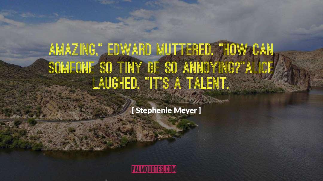 Alice Edevane quotes by Stephenie Meyer