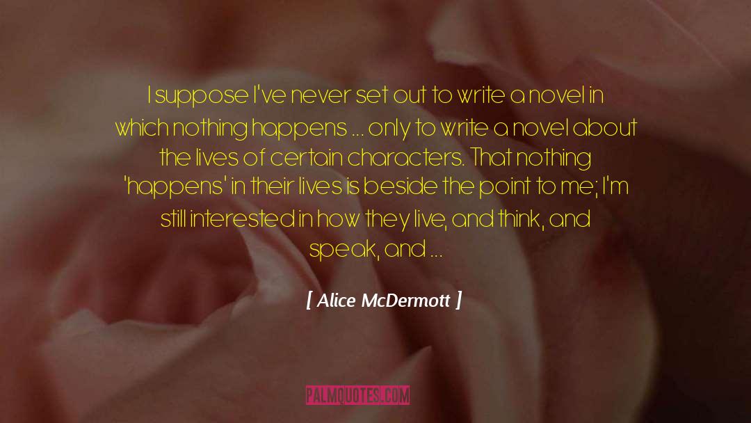 Alice Levine quotes by Alice McDermott