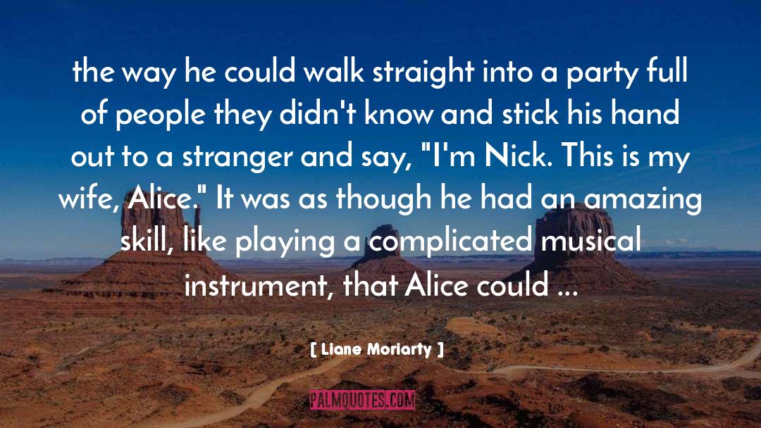 Alice Mckinley quotes by Liane Moriarty